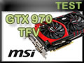 Carte graphique MSI GTX 970 Twin Frozr V Carte graphique MSI GTX 970 Twin Frozr V