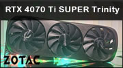 Test ZOTAC GeForce RTX 4070 Ti SUPER Trinity Black Edition : Noir c'est noir, mais avec un peu de RGB Test ZOTAC GeForce RTX 4070 Ti SUPER Trinity Black Edition : Noir c'est noir, mais avec un peu de RGB