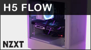 Test boitier NZXT H5 Flow : Airflow et Bow