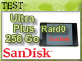 Test SSD Sandisk Ultra 256 Go Raid 0