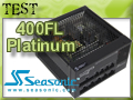 Test alimentation Seasonic Platinum 400FL