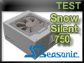 Test alimentation Seasonic Snow Silent 750 watts