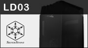 Test boitier Mini ITX Silverstone Lucid LD03 Test boitier Mini ITX Silverstone Lucid LD03