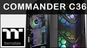 Test boitier Thermaltake Commander C36 TG ARGB Test boitier Thermaltake Commander C36 TG ARGB