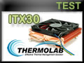 Ventirad ThermoLab ITX30