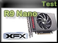Carte graphique XFX R9 Nano Carte graphique XFX R9 Nano