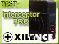 Boitier Xilence Interceptor Pro : ENORME...