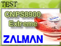 Zalman CNPS8900 Extreme, le top-flow qui brille