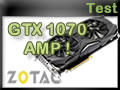 Carte graphique ZOTAC GTX 1070 AMP Carte graphique ZOTAC GTX 1070 AMP