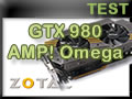 Carte graphique ZOTAC GTX 980 AMP! Omega
