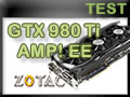 Carte graphique ZOTAC GTX 980 Ti AMP! Extreme Edition