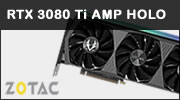 Test carte graphique ZOTAC RTX 3080 Ti AMP HOLO, design et RGB au top Test carte graphique ZOTAC RTX 3080 Ti AMP HOLO, design et RGB au top