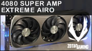 ZOTAC RTX 4080 SUPER AMP Extreme AIRO : le refroidissement AMPlifi pour se distinguer