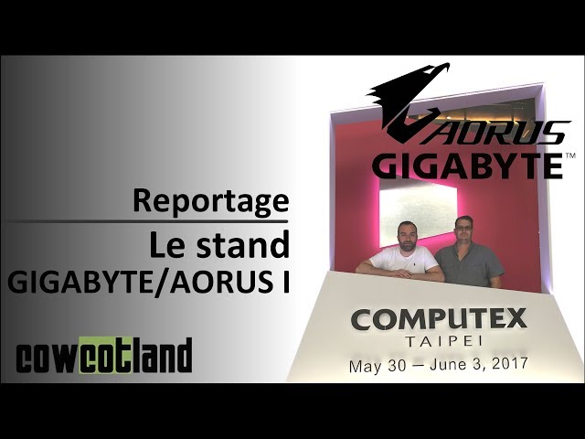 Computex 2017 : Les cartes m�res GIGABYTE/AORUS
