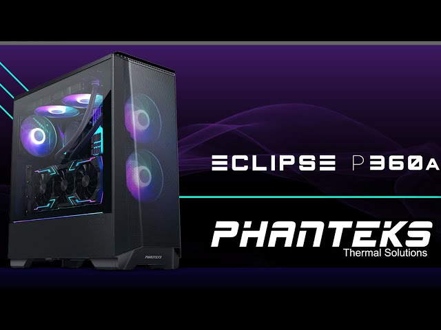 Pr�sentation boitier PHANTEKS ECLIPSE P360A : Airflow et RGB pour 69 euros