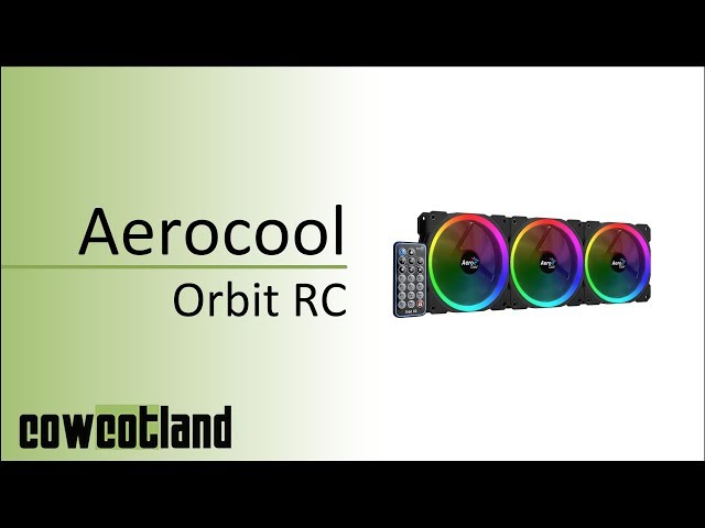 Prsentation ventilateurs Aerocool Orbit RC