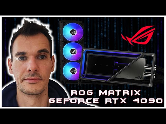 ASUS ROG Matrix Platinum GeForce RTX 4090, une carte incroyable