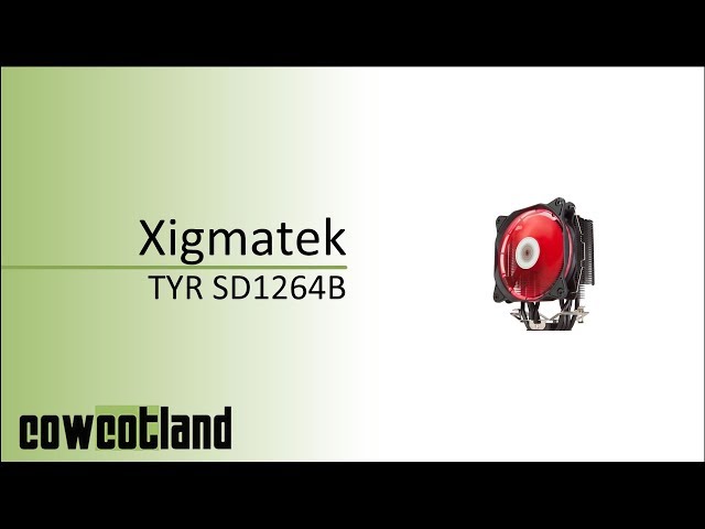 Pr�sentation Xigmatek TYR SD1264B