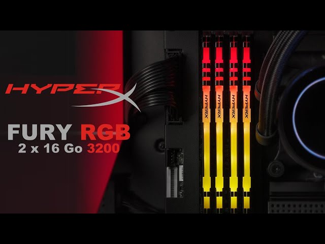 Pr�sentation m�moire DDR4 HYPER X FURY RGB 2 x 16 Go 3200