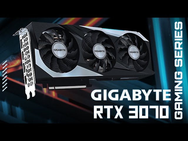 Pr�sentation carte graphique GIGABYTE Geforce RTX 3070 Gaming OC