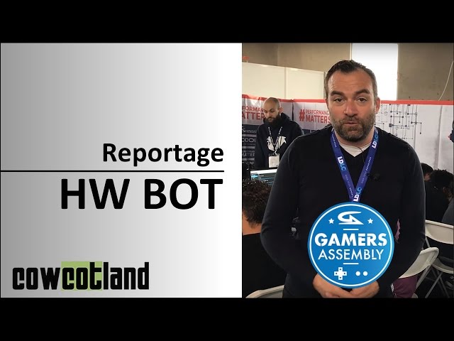 Gamers Assembly 2017 : Le stand HW BOT