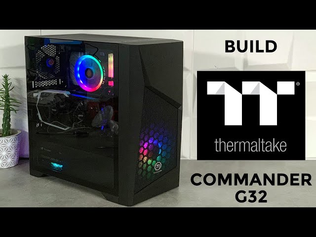 BUILD : THERMALTAKE COMMANDER G32, UX100, TOUGHRAM et TOUGHPOWER : RGB  profusion