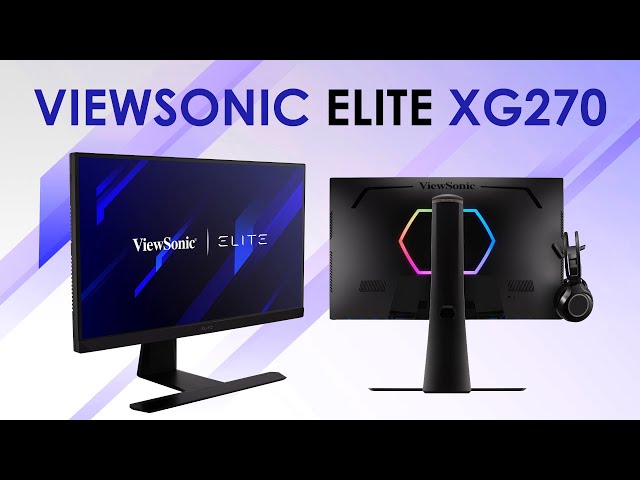 Pr�sentation �cran Gamer VIEWSONIC ELITE XG270 : FHD, 240 Hz et RGB