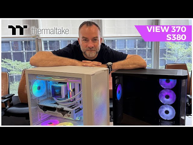 Les nouveaux boitiers VIEW 370 et S380 by Thermaltake