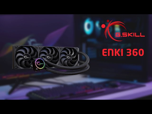 Pr�sentation watercooling AIO G.SKILL ENKI 360, une touche de RGB