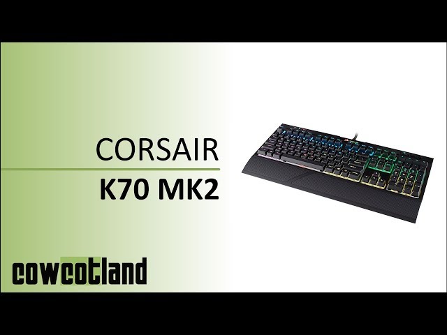 Pr�sentation clavier Corsair K70 MK2