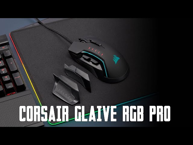 Pr�sentation souris Corsair Glaive RGB Pro