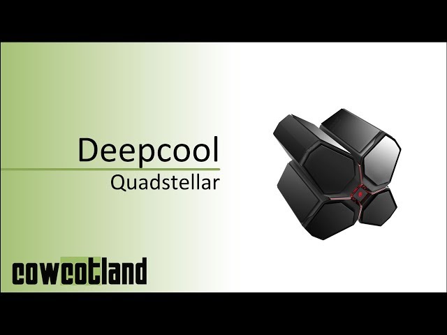 Pr�sentation Deepcool Quadstellar