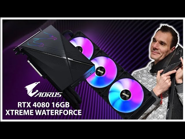 AORUS GeForce RTX 4080 XTREME WATERFORCE (16 Go) : un AIO RGB pour sublimer la puce de NVIDIA