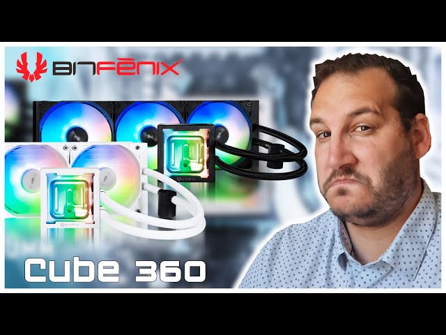 BitFenix Cube 360, le kit AIO qui se la joue custom !