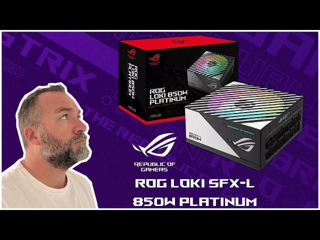 ROG LOKI SFX-L 850W Platinum : De la bombe ATX 3.0 par ASUS