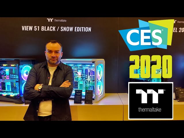 CES 2020 : Visite du stand Thermaltake