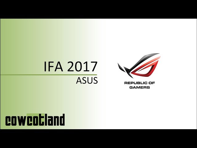 IFA 2017 : ASUS ROG