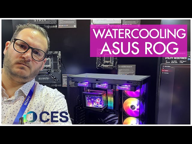 Du watercooling EXTREME et AMOLED chez ASUS ROG !!!