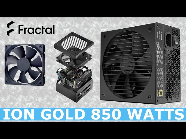 Pr�sentation alimentation FRACTAL ION GOLD 850 : seulement 109 euros