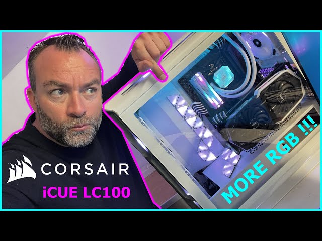 CORSAIR iCUE LC100 : Pour du RGB ULTIME dans ton PC ?