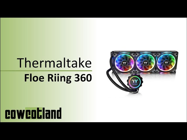 Pr�sentation watercooling AIO Floe Riing 360