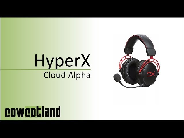 Pr�sentation casque HyperX Cloud Alpha