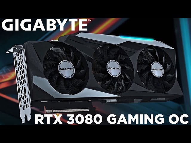 Pr�sentation carte graphique GIGABYTE RTX 3080 Gaming OC : un morceau de choix