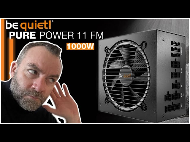be quiet! Pure Power 11 FM : 1000 watts Gold inaudible et modulaire