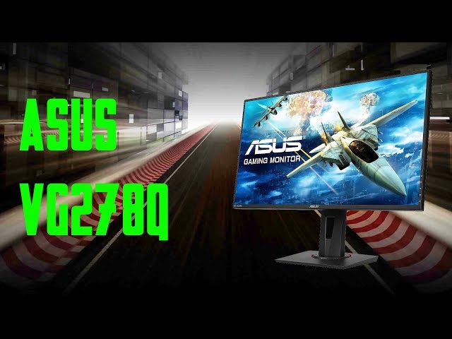 Prsentation Ecran Gaming ASUS VG278QR FHD 165 Hz