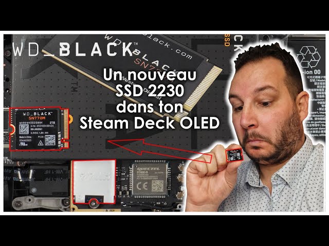 Comment installer un SSD de 2 To dans un Steam Deck OLED ? Le Tuto avec WD !