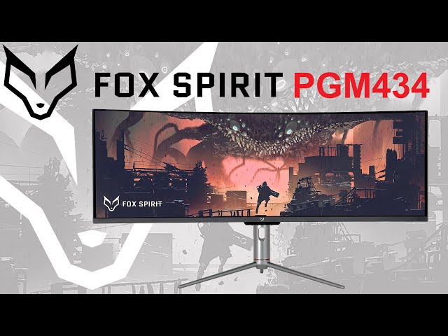 Pr�sentation FOX SPIRIT PGM434 : 43 pouces Curved 3840 x 1200 en 120 Hz Freesync.