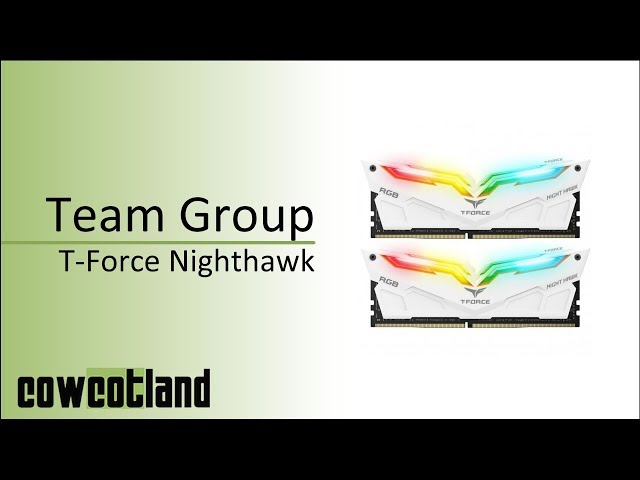 Prsentation mmoire DDR4 Team Group T-Force Night Hawk RGB
