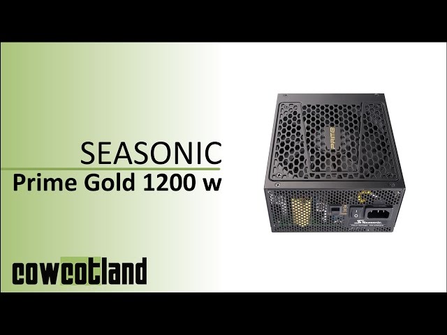 Prsentation alimentation Seasonic Prime Gold 1200 watts