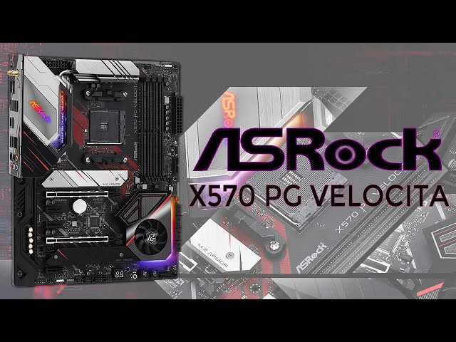 Pr�sentation carte m�re ASROCK X570 PG Velocita : haut de gamme pour les RYZEN 5000